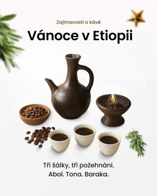 ⛪ Etiopie – Vánoce s vůní kávy V Etiopii se Vánoce (Ganna) slaví 7. ledna – a káva je jejich srdcem. ☕ Při tradičním...